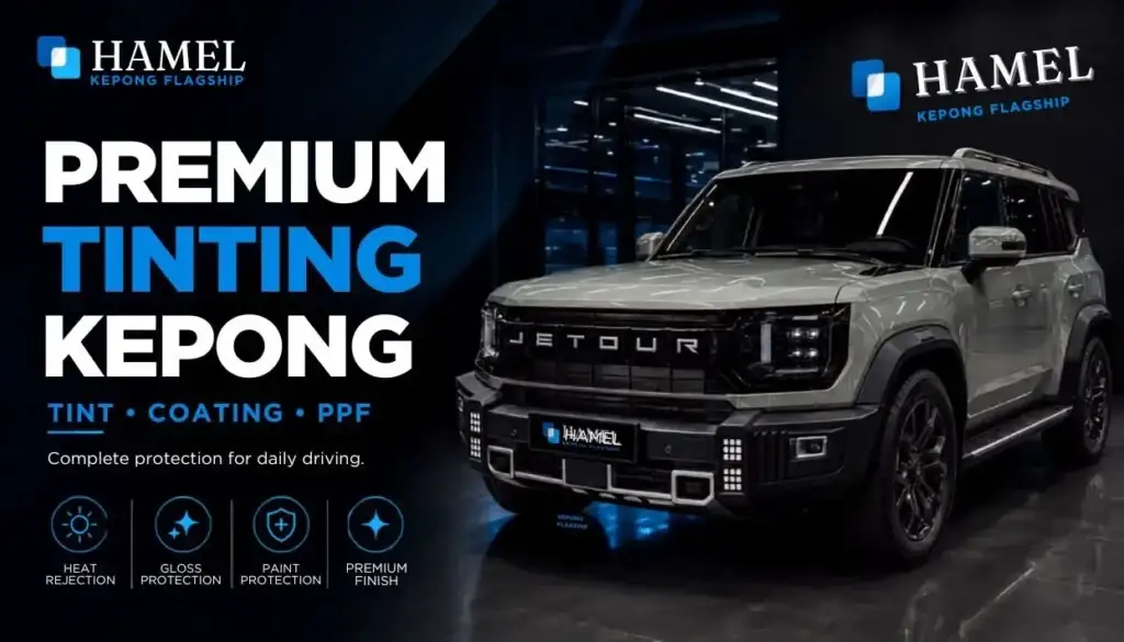 Car tinting Kepong – HAMEL premium window tint