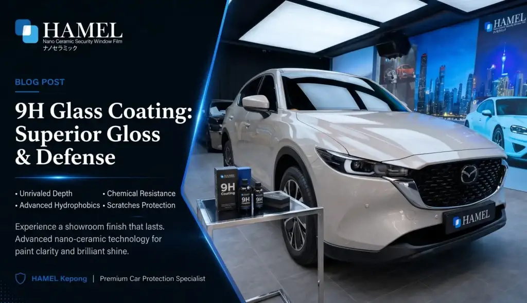 Professional 9H Glass Coating service at HAMEL Kepong