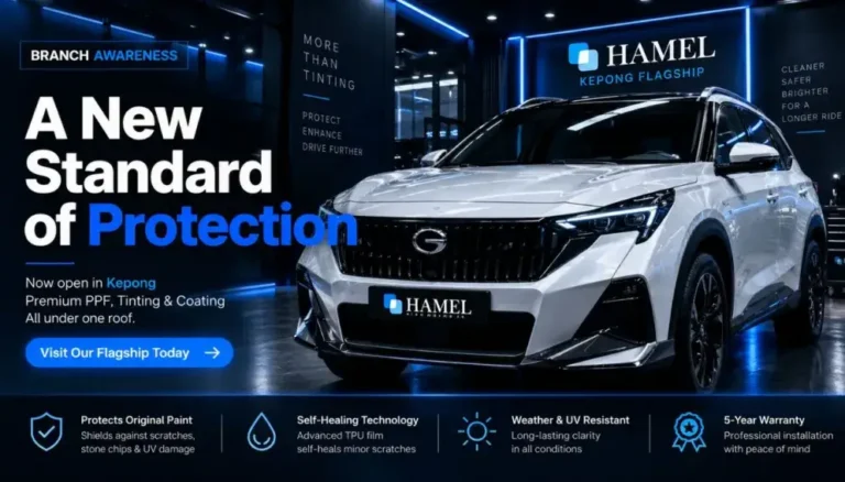 HAMEL Kepong automotive protection and premium car tinting service